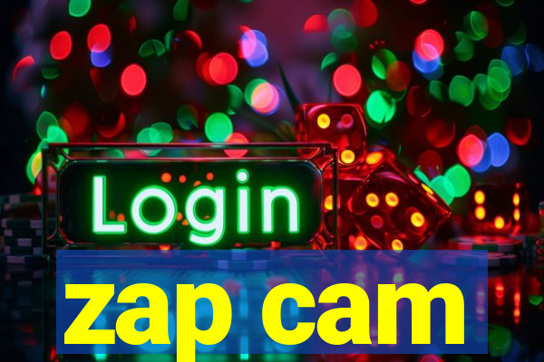 zap cam